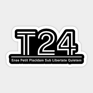 T24 - Ense Petit Placidam Sub Libertate Quietem - TrO - Inverted Sticker